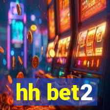 hh bet2