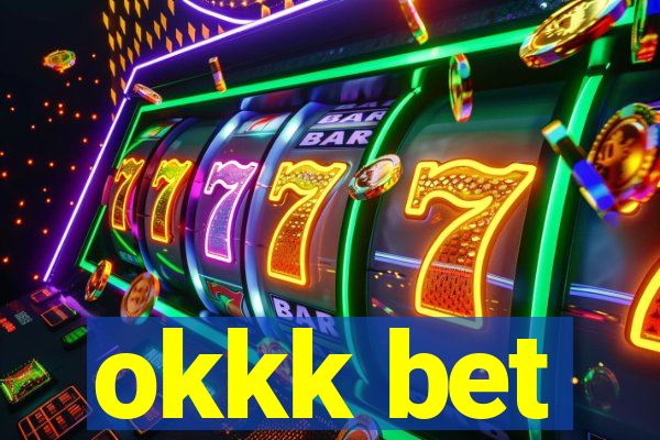 okkk bet