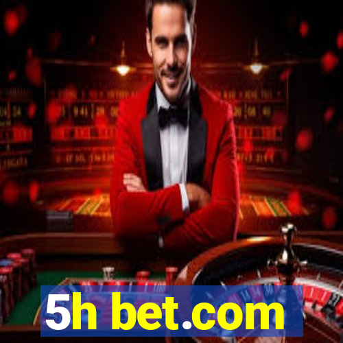 5h bet.com