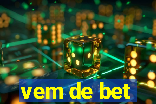vem de bet
