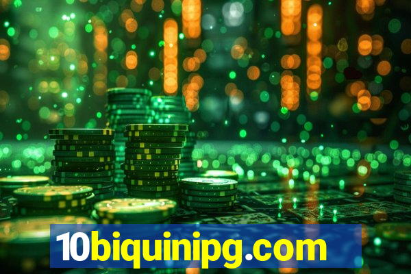10biquinipg.com