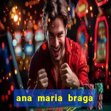 ana maria braga receitas hoje