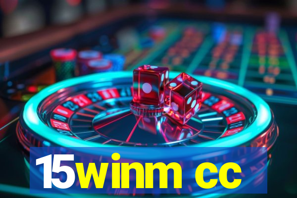 15winm cc