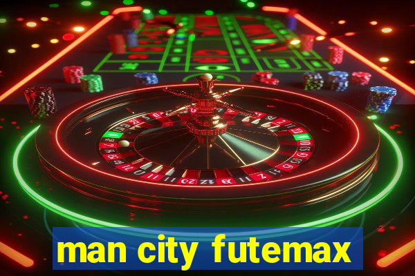 man city futemax