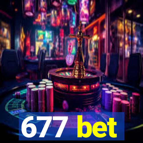 677 bet