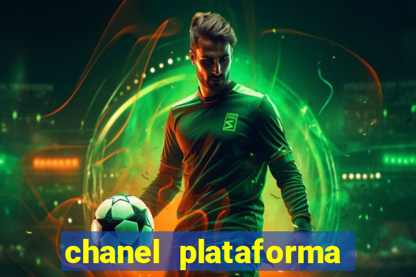 chanel plataforma de jogo