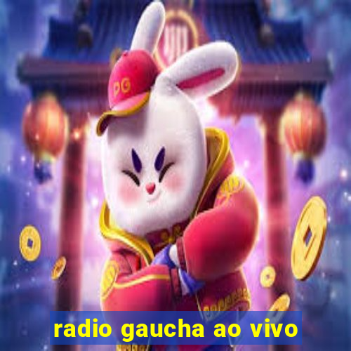 radio gaucha ao vivo
