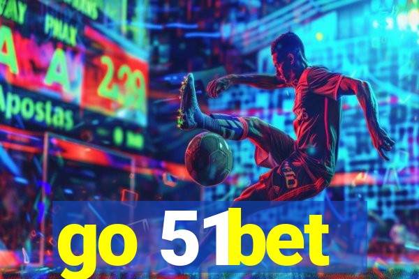 go 51bet