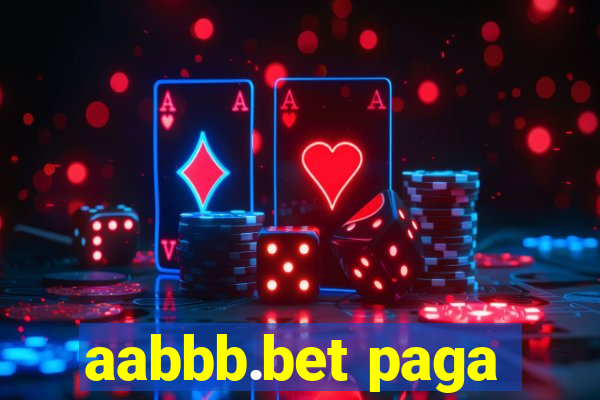 aabbb.bet paga