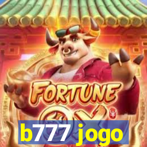 b777 jogo