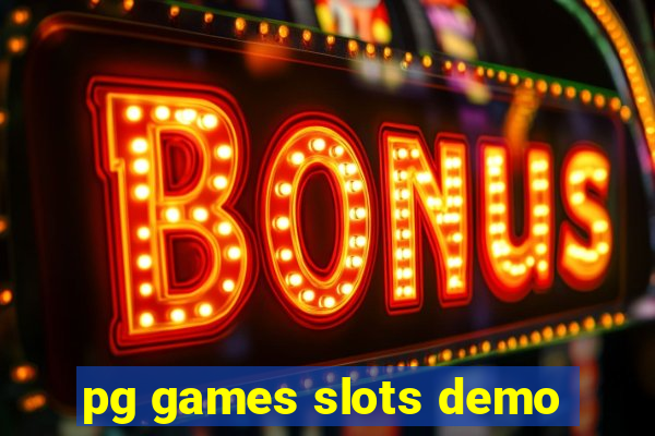 pg games slots demo