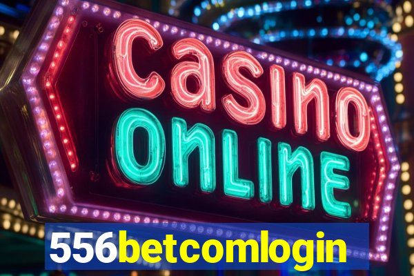 556betcomlogin