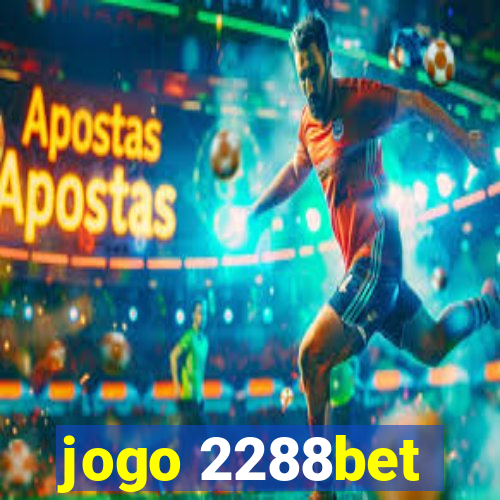jogo 2288bet