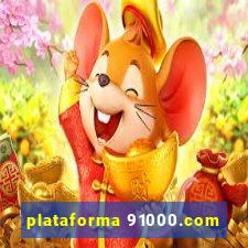 plataforma 91000.com