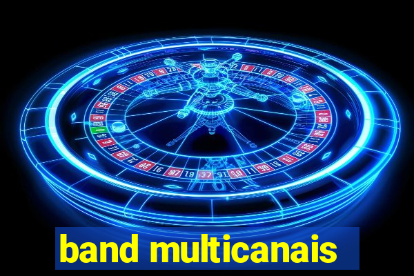 band multicanais