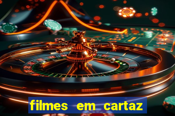 filmes em cartaz cinepolis parque shopping