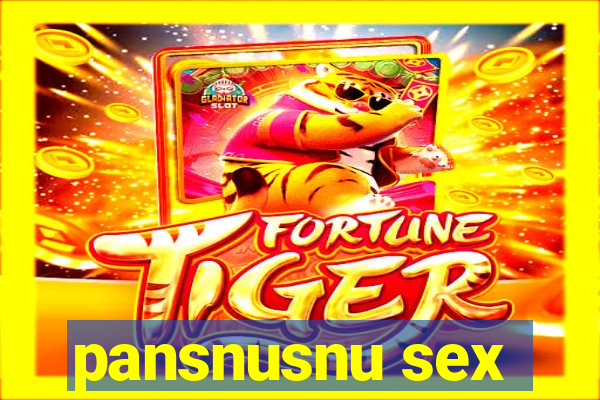 pansnusnu sex