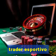 trader esportivo