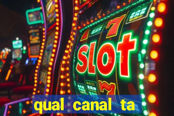 qual canal ta passando o jogo do inter