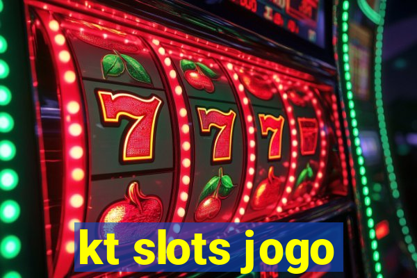 kt slots jogo