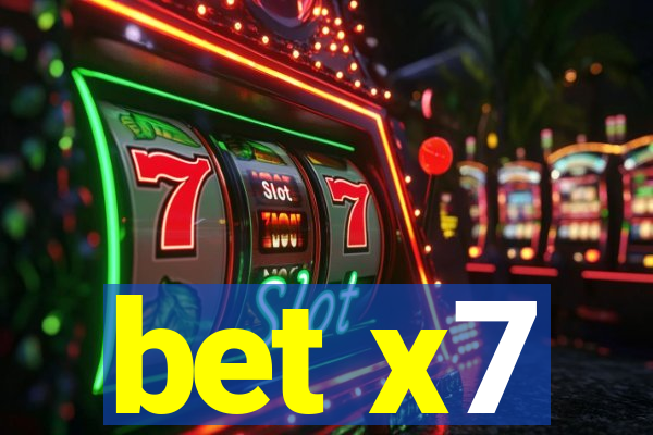 bet x7