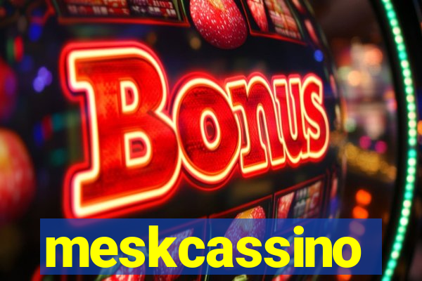 meskcassino