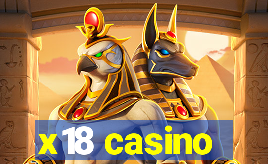 x18 casino
