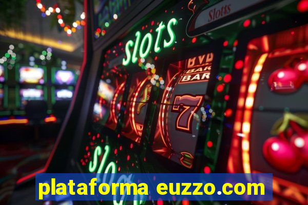 plataforma euzzo.com