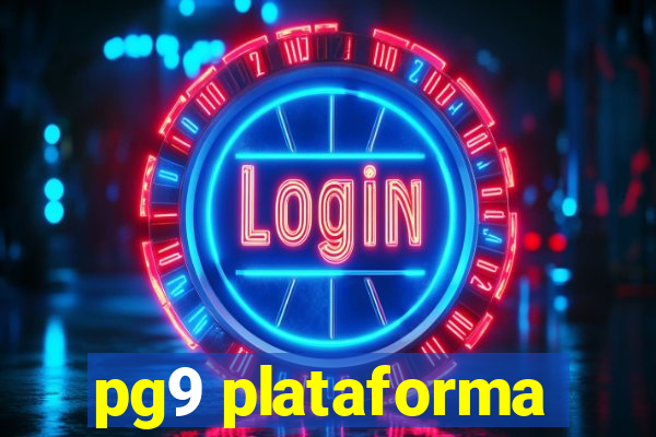 pg9 plataforma