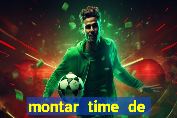 montar time de futebol site