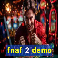 fnaf 2 demo