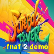 fnaf 2 demo
