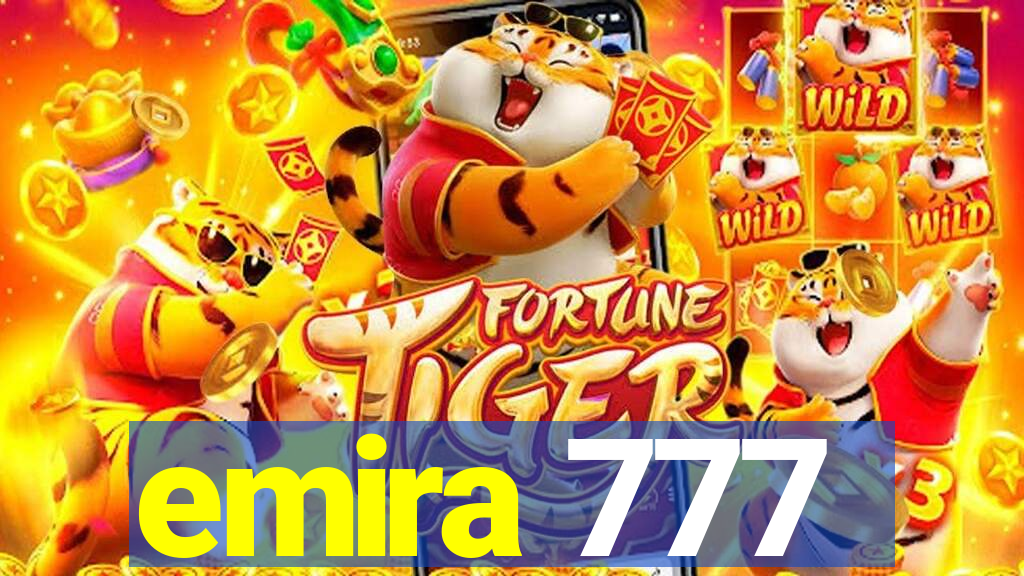 emira 777