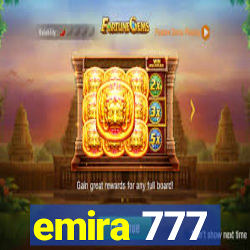 emira 777
