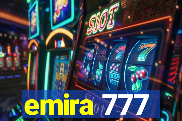 emira 777