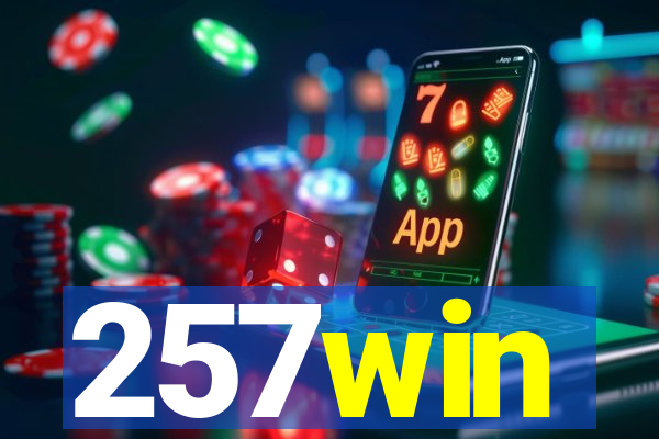 257win