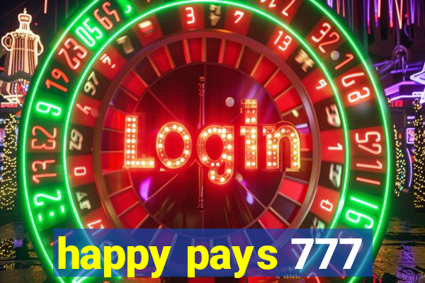 happy pays 777