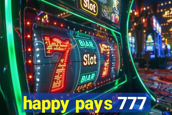 happy pays 777