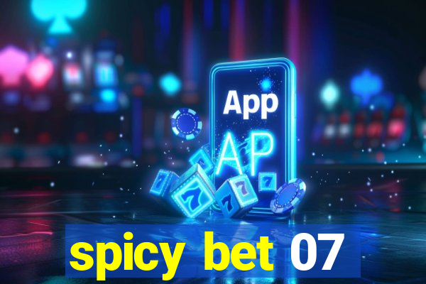 spicy bet 07