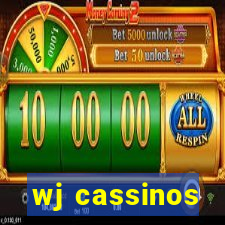 wj cassinos