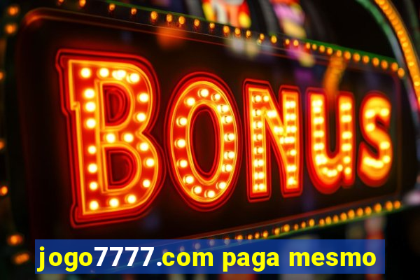 jogo7777.com paga mesmo