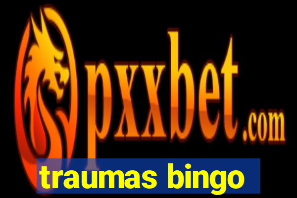traumas bingo