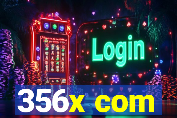 356x com