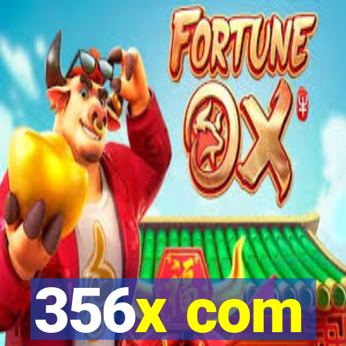 356x com