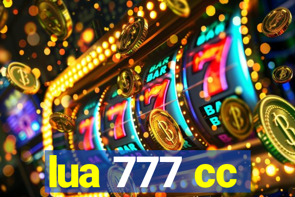 lua 777 cc