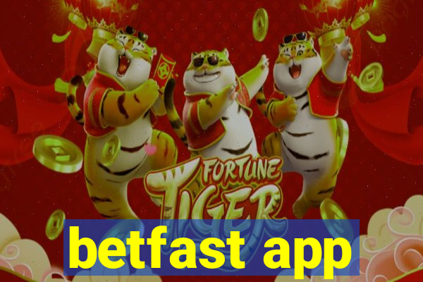 betfast app