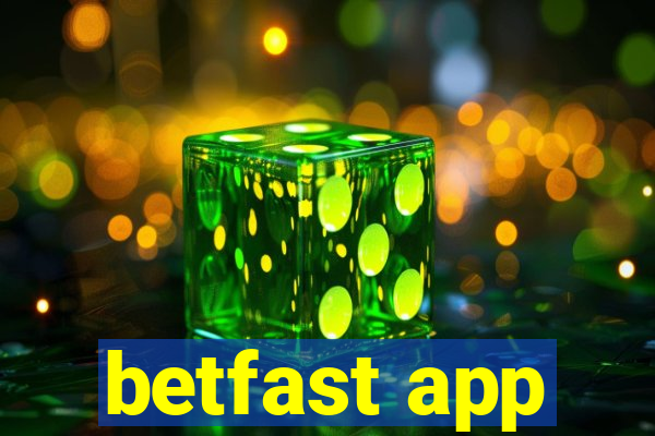 betfast app