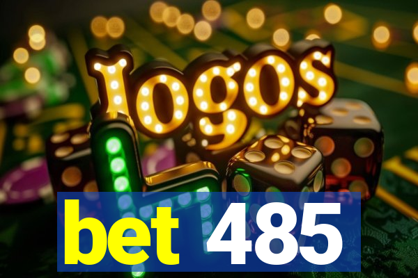 bet 485