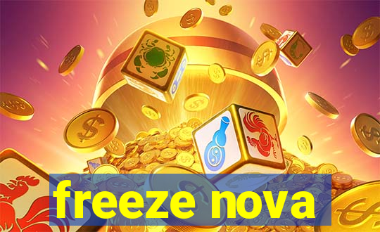 freeze nova