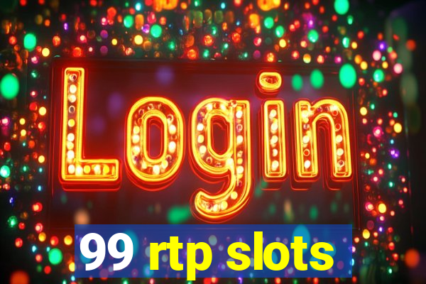 99 rtp slots